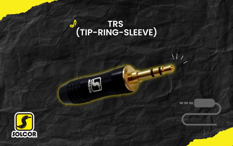 Conector TRS - Tip Ring Sleeve